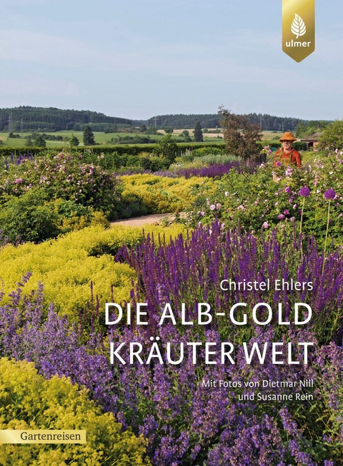 Die Alb-Gold Kr&auml;uter Welt - Christel Ehlers