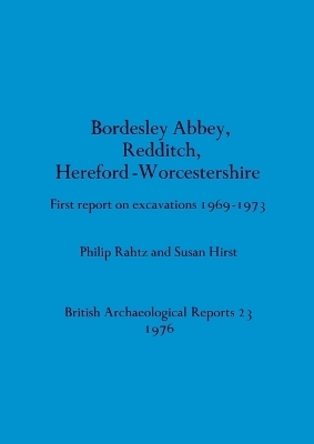 Bordesley Abbey, Redditch, Hereford-Worcestershire
