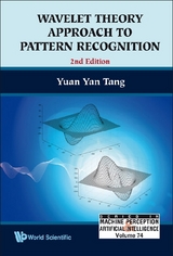 Wavelet Theory Approach To Pattern Recognition (2nd Edition) - Yuan Yan Tang
