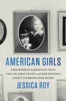 American Girls - Jessica Roy