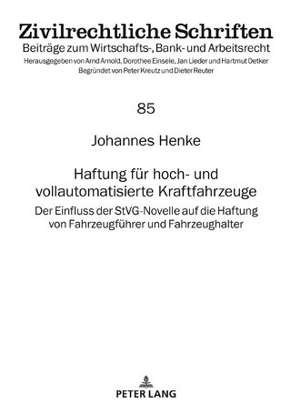Haftung fuer hoch- und vollautomatisierte Kraftfahrzeuge