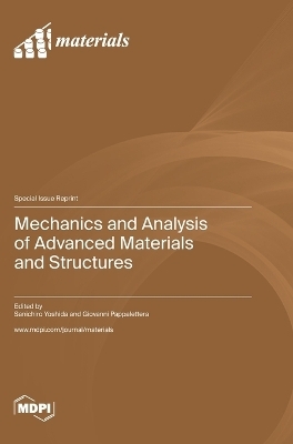 Mechanics and Analysis of Advanced Materials and Structures