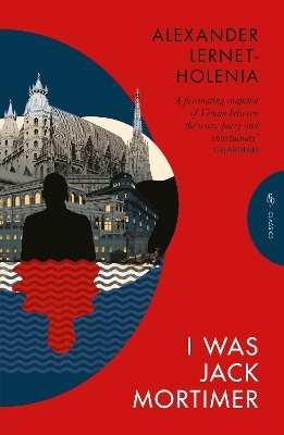 I Was Jack Mortimer - Alexander Lernet-Holenia