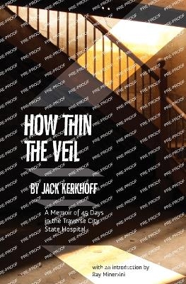 How Thin the Veil