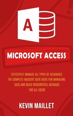 Microsoft Access - Kevin Maillet