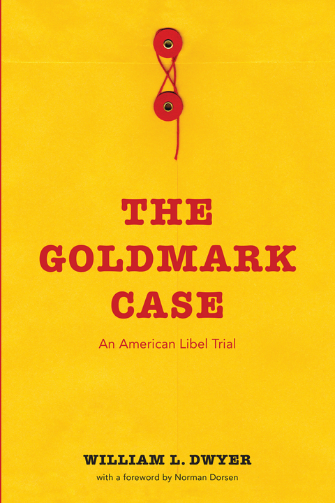 The Goldmark Case - William L. Dwyer