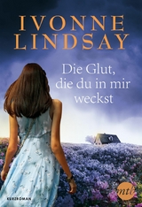 Die Glut, die du in mir weckst - Yvonne Lindsay