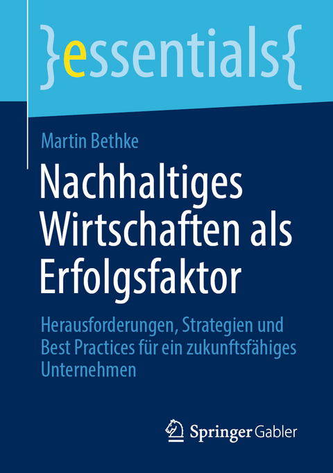 Nachhaltiges Wirtschaften als Erfolgsfaktor - Martin Bethke