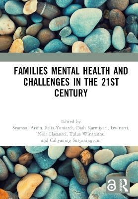 Families Mental Health and Challenges in the 21st Century