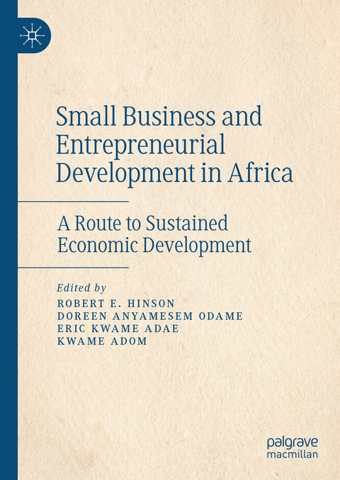 Small Business and Entrepreneurial Development in Africa - 