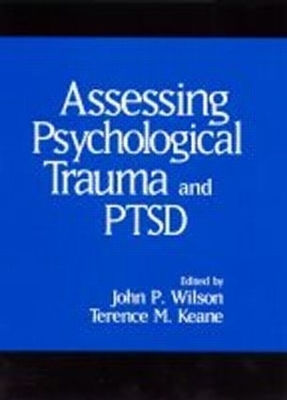 Assessing Psychological Trauma and PTSD