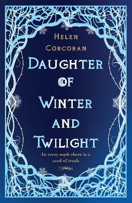 Daughter of Winter and Twilight - HELEN CORCORAN