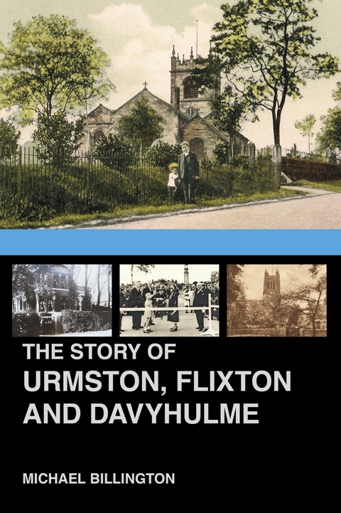 Story of Urmston, Flixton and Davyhulme -  Michael Billington