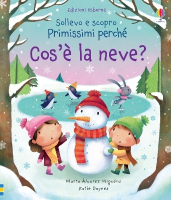 Cos'&egrave; la neve? - Katie Daynes