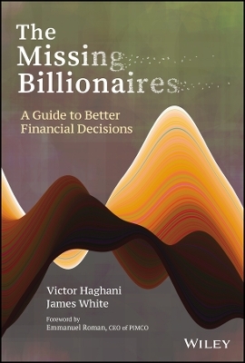 The Missing Billionaires - Victor Haghani, James White