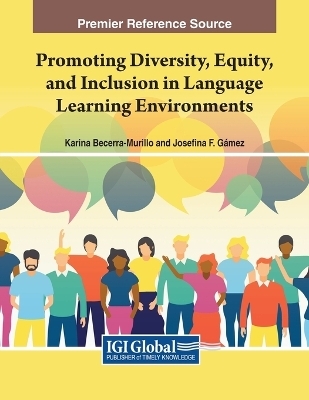 Promoting Diversity, Equity, and Inclusion in Language Learning Environments - 