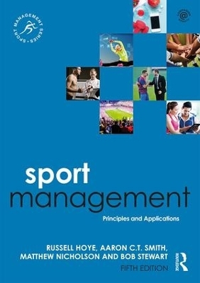 Sport Management - Russell Hoye, Aaron C.T. Smith, Matthew Nicholson, Bob Stewart