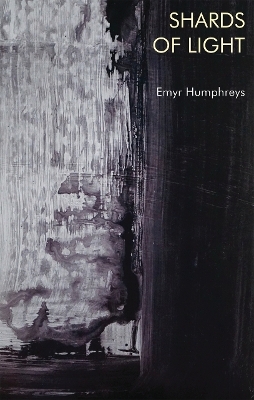 Shards of Light - Emyr Humphreys