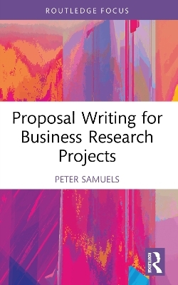 Proposal Writing for Business Research Projects