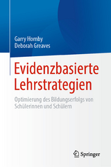Evidenzbasierte Lehrstrategien - Garry Hornby, Deborah Greaves