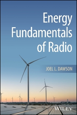 Energy Fundamentals of Radio - Joel L. Dawson