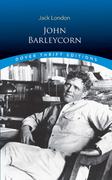John Barleycorn -  Jack London