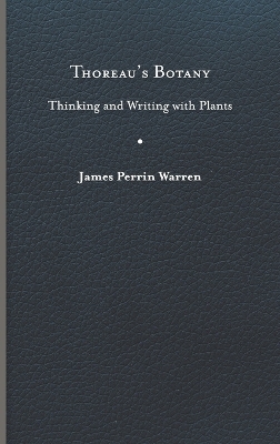 Thoreau&rsquo;s Botany - James Perrin Warren