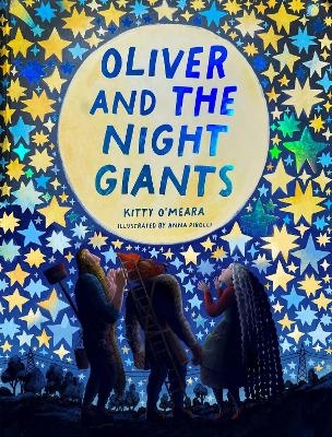 Oliver and the Night Giants - Kitty O'Meara