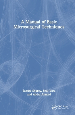 A Manual of Basic Microsurgical Techniques
