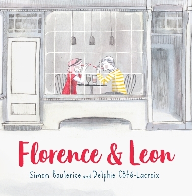 Florence & Leon - Simon Boulerice