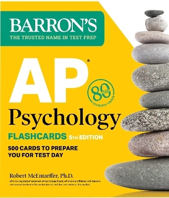 AP Psychology Flashcards, Fifth Edition: Up-to-Date Review + Sorting Ring for Custom Study -  Barron's Educational Series, Robert McEntarffer