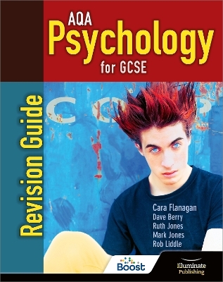 AQA Psychology for GCSE: Revision Guide - Cara Flanagan, Dave Berry, Ruth Jones, Mark Jones, Rob Liddle