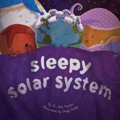Sleepy Solar System - Doug Cenko, John Hutton