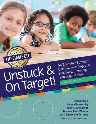 Unstuck & on Target! - Lynn Cannon, Lauren Kenworthy, Katie Alexander, Monica Werner, Laura Gutermuth Anthony