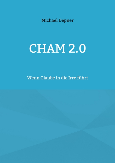Cham 2.0 - Michael Depner