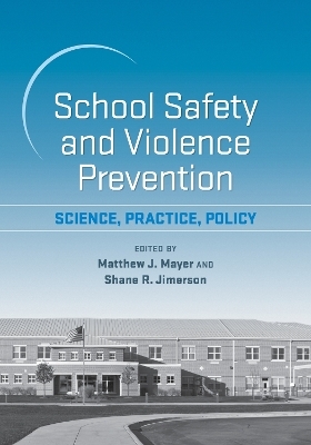 School Safety and Violence Prevention - 