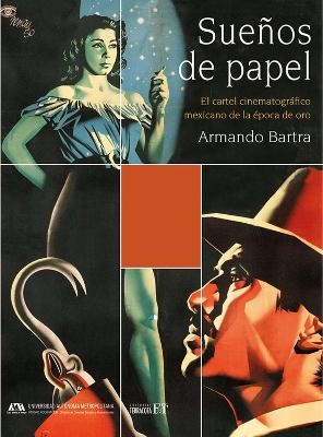 Sue&ntilde;os de papel - Armando Bartra