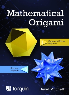 Mathematical Origami - David Mitchell