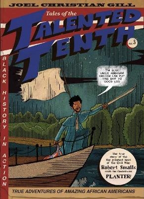 Robert Smalls - Joel Christian Gill