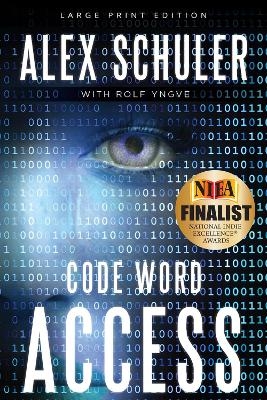 Code Word Access, Volume 1 - Alex Schuler, Rolf Yngve