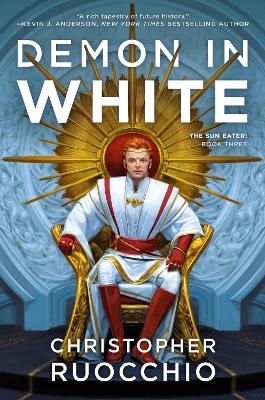 Demon in White - Christopher Ruocchio