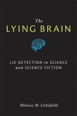 The Lying Brain