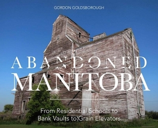 Abandoned Manitoba