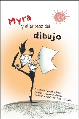 Myra y el Enredo del Dibujo - Rosemary Rivera