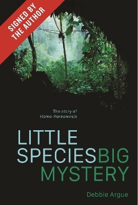 Little Species, Big Mystery (Signed Edition) - Debbie Argue
