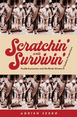 Scratchin' and Survivin' - Adrien Sebro