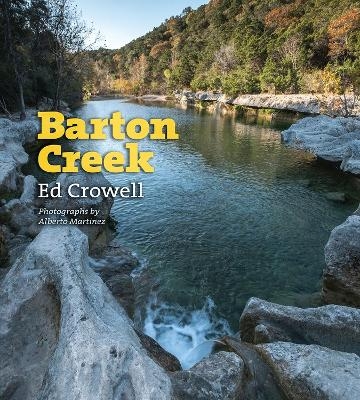 Barton Creek - Ed Crowell