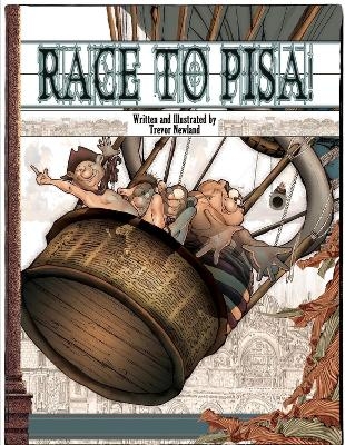 Race to Pisa! - Trevor Newland