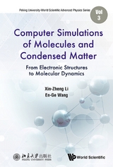 COMPUTER SIMULATIONS OF MOLECULES AND CONDENSED MATTER - Xin-zheng Li, Enge Wang