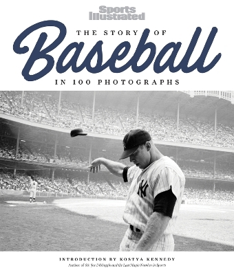 The Story of Baseball -  the editors of Sports Illustrated